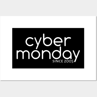 Cyber Monday Since 2005 Posters and Art